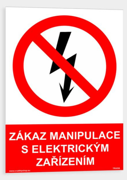 Zákaz manipulace s elektrickým zařízením Samolepka 297 x 420 mm (A3) tl. 0.1 mm