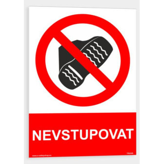 Nevstupovat Plast 210 x 297 mm (A4) tl. 0.5 mm